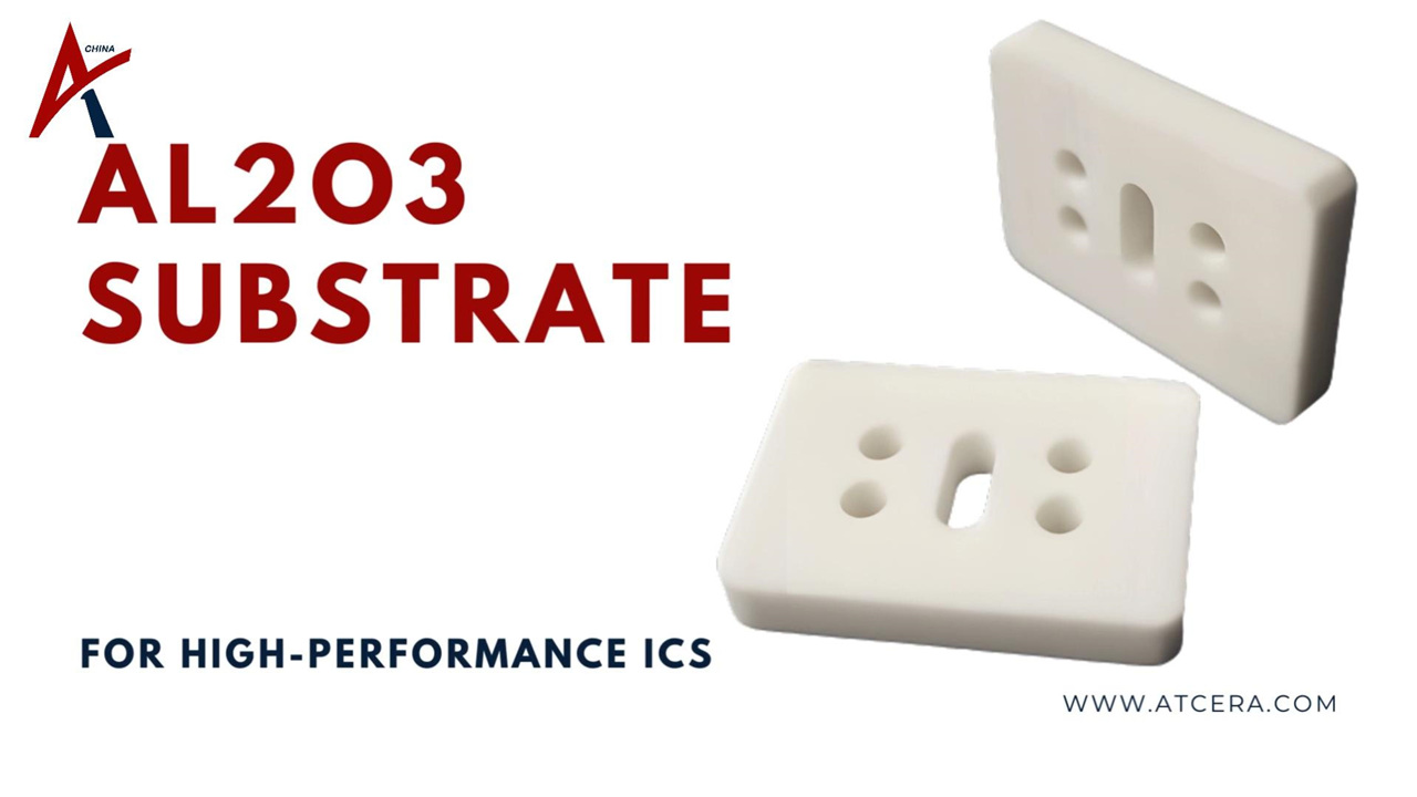 ATCERA丨Al2O3-Substrat für Hochleistungs-ICs